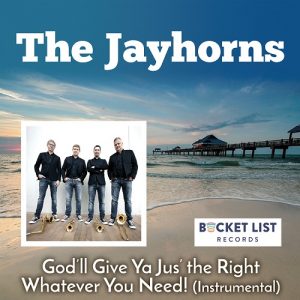 God'll Give Ya Jus' the Right Whatever You Need, Instrumental Version